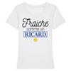 T-Shirt femme FRAICHE COMME UN RICARD