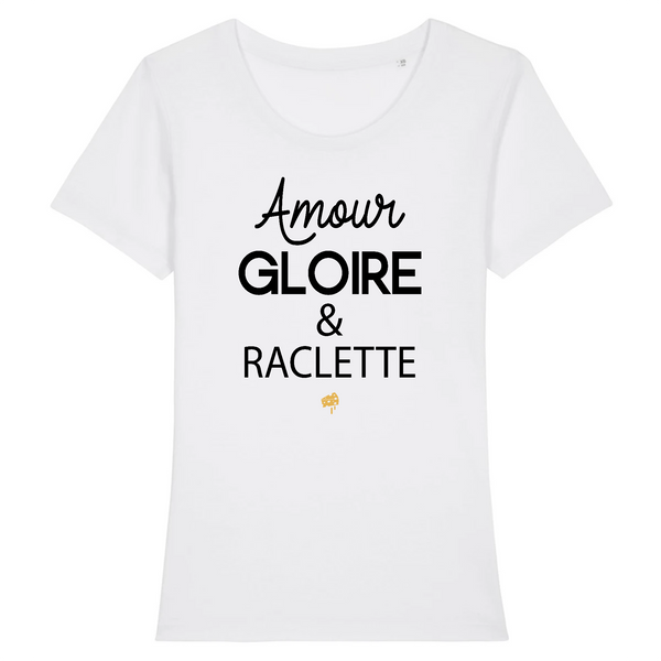 T-Shirt femme AMOUR GLOIRE ET RACLETTE