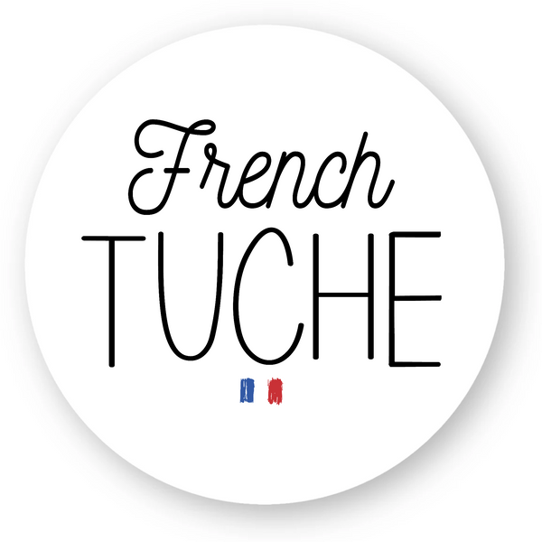 Sticker FRENCH TUCHE