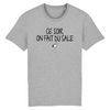 T-Shirt homme ON FAIT DU SALE