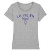 T-Shirt femme LA VIE EN ROSÉ