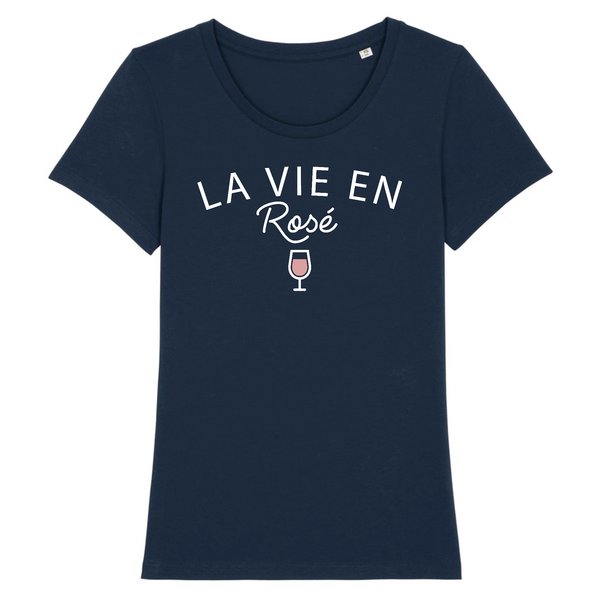 T-Shirt femme LA VIE EN ROSÉ